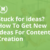 Stuck for ideas? How To Get New Ideas For Content Creation