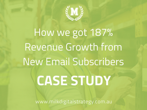 How-we-got-187%-Revenue-Growth-from-New-Email-Subscribers