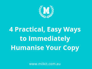 4-practical-easy-ways-to-immediately-humanise-your-copy