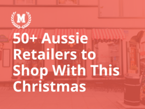 50+ Aussie Retailers to Shop with this Christmas feature image