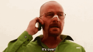Breaking Bad giphy "it's over"